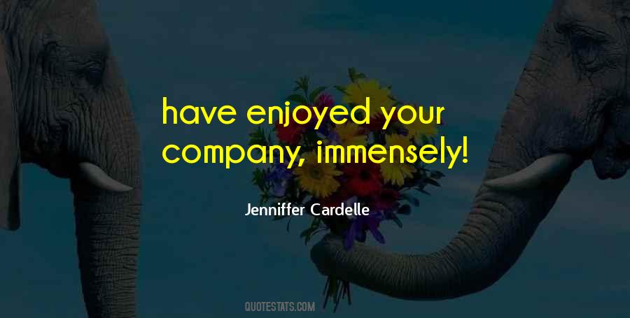 Jenniffer Cardelle Quotes #748993