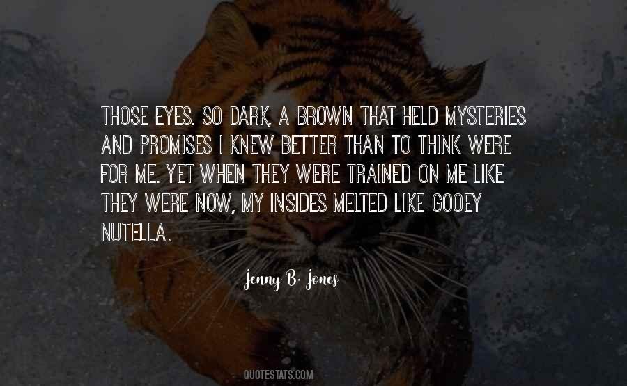 Jenny B. Jones Quotes #1228123