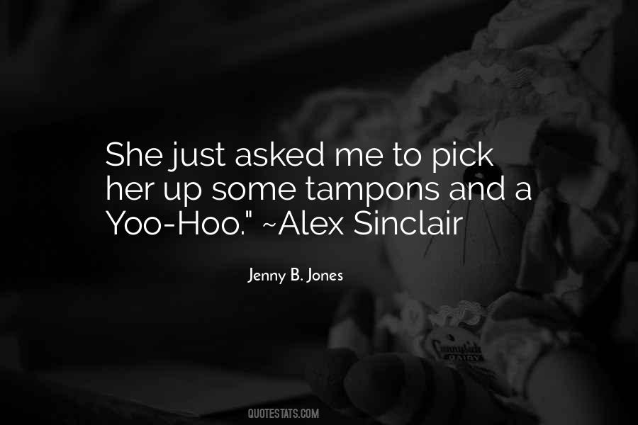 Jenny B. Jones Quotes #1355447