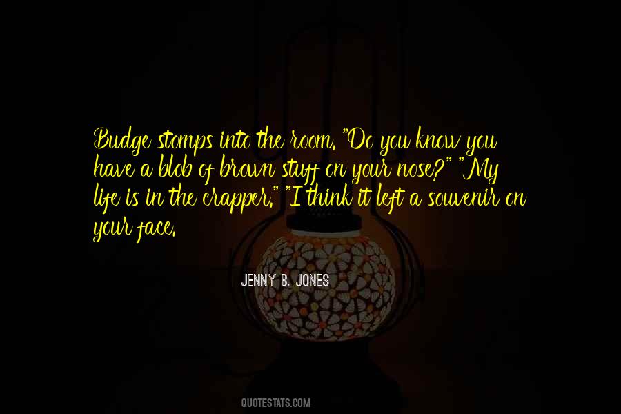 Jenny B. Jones Quotes #1676358