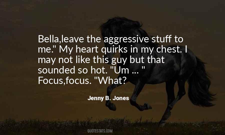 Jenny B. Jones Quotes #283279