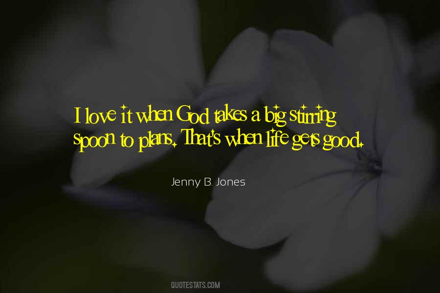 Jenny B. Jones Quotes #394438