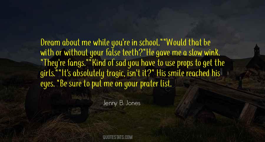 Jenny B. Jones Quotes #401908