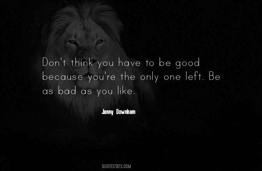 Jenny Downham Quotes #1071345