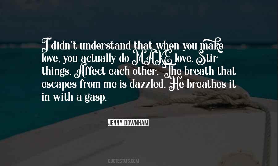 Jenny Downham Quotes #1220099