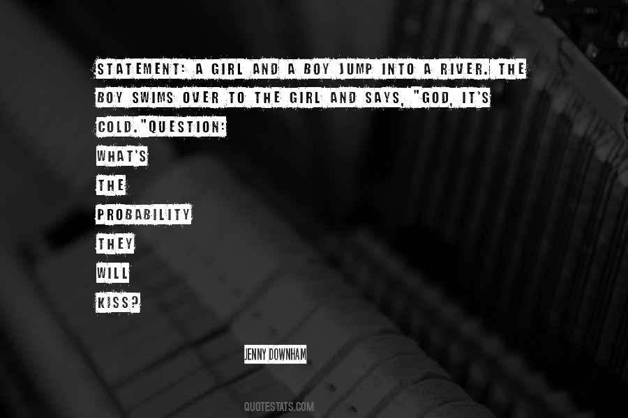 Jenny Downham Quotes #1332307
