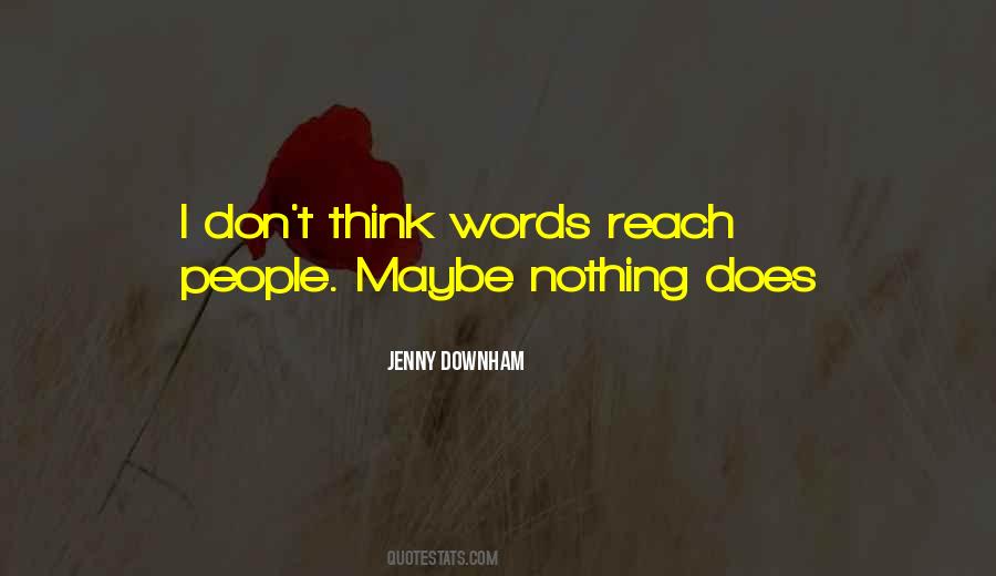 Jenny Downham Quotes #1447124