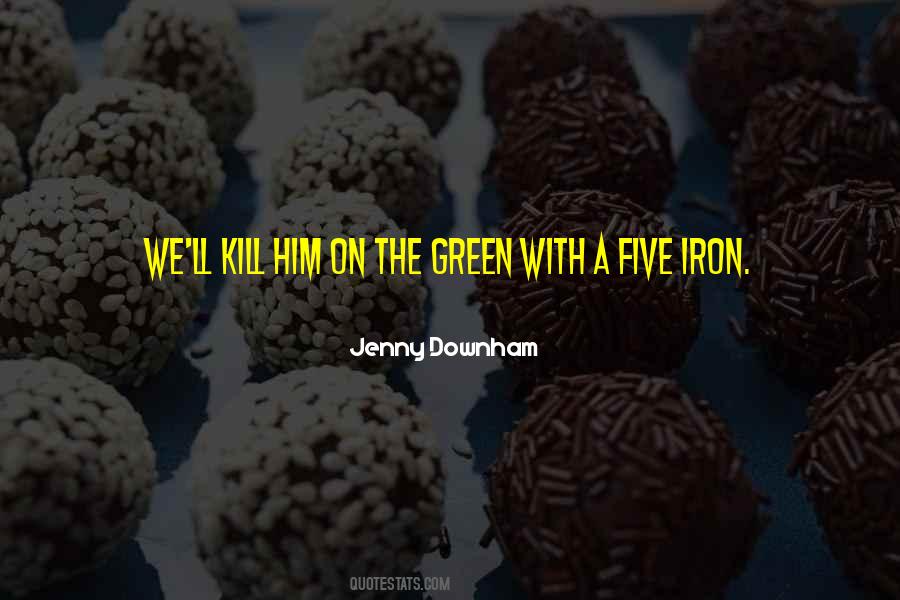 Jenny Downham Quotes #1460720