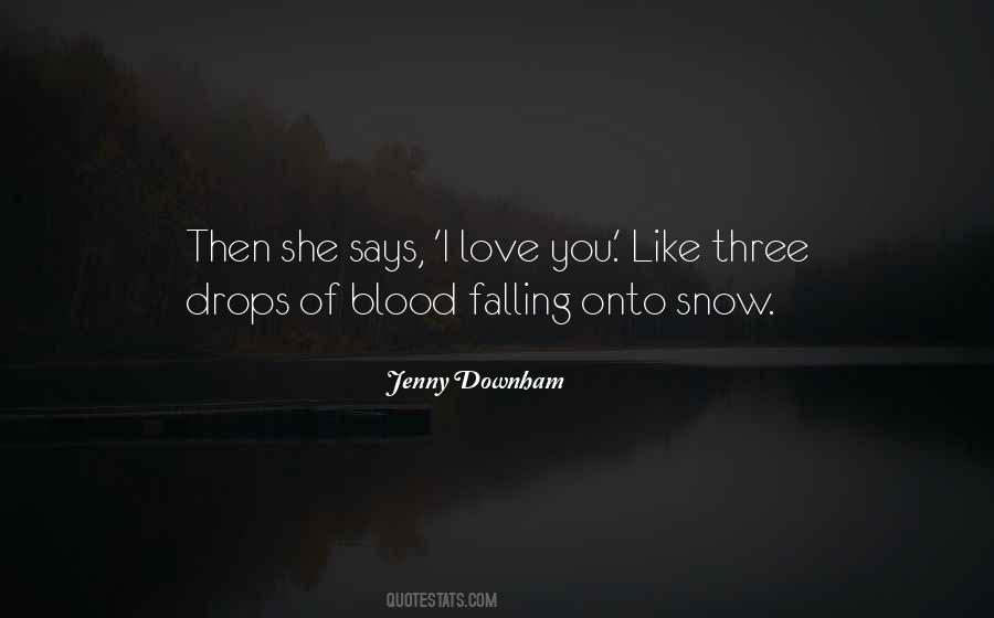 Jenny Downham Quotes #1508865