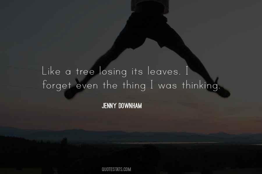 Jenny Downham Quotes #1569595