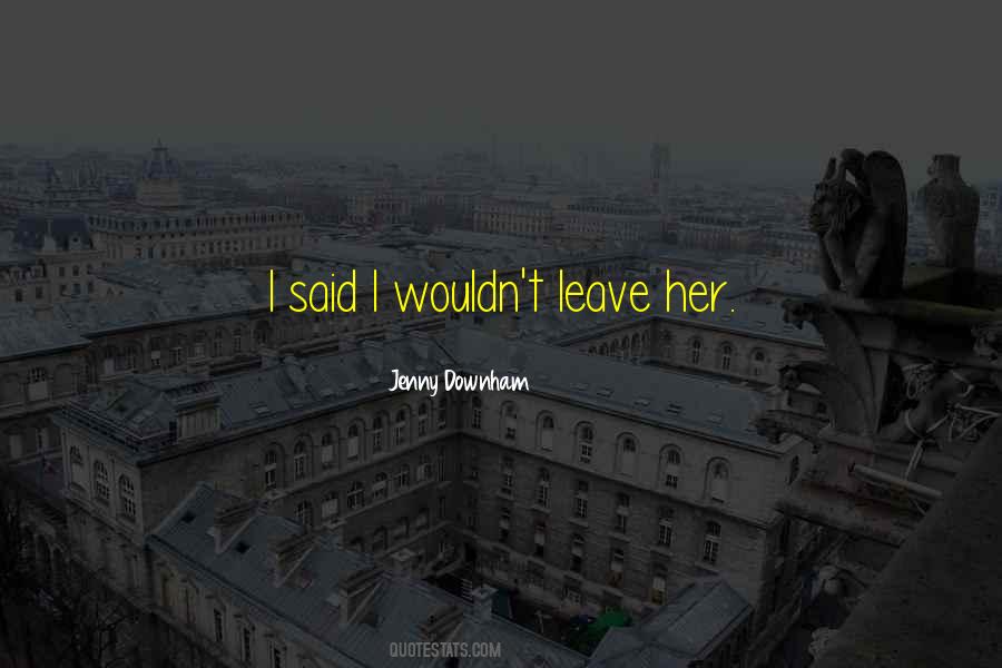 Jenny Downham Quotes #1585384