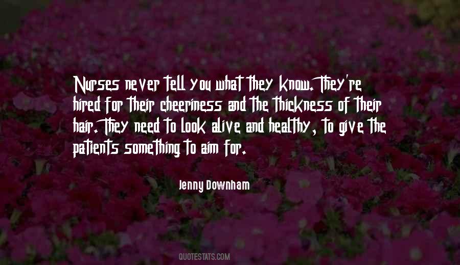 Jenny Downham Quotes #881543