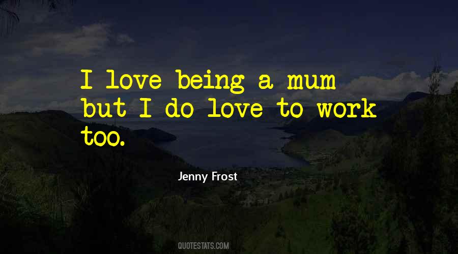 Jenny Frost Quotes #156119