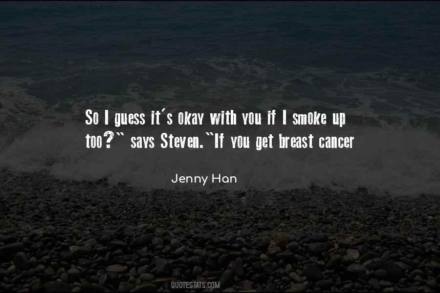 Jenny Han Quotes #1704451
