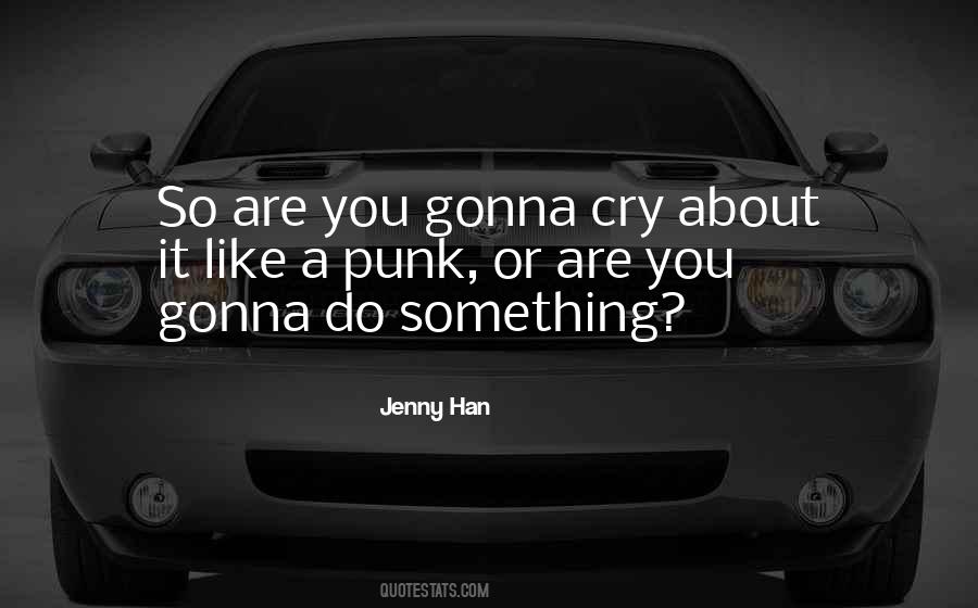 Jenny Han Quotes #553507