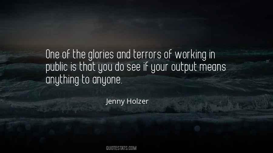 Jenny Holzer Quotes #1445014