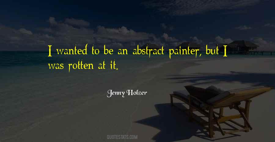 Jenny Holzer Quotes #1584819