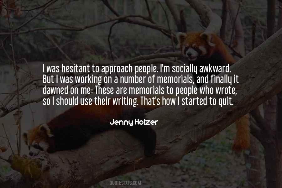 Jenny Holzer Quotes #1738424