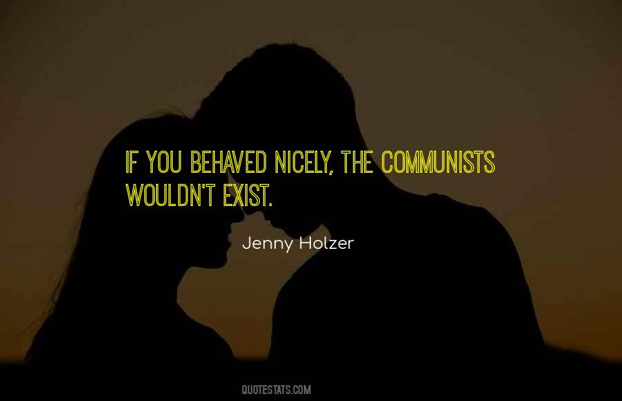 Jenny Holzer Quotes #373723