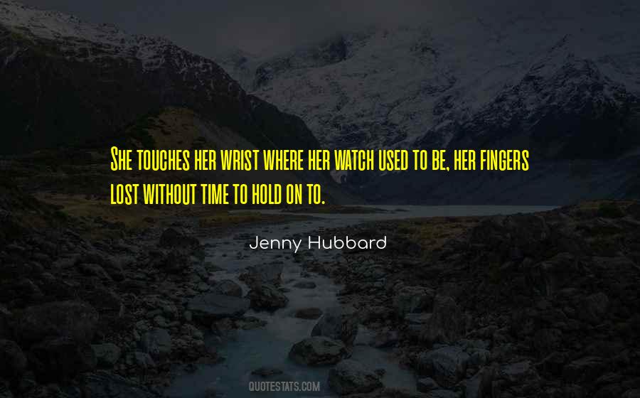 Jenny Hubbard Quotes #219435