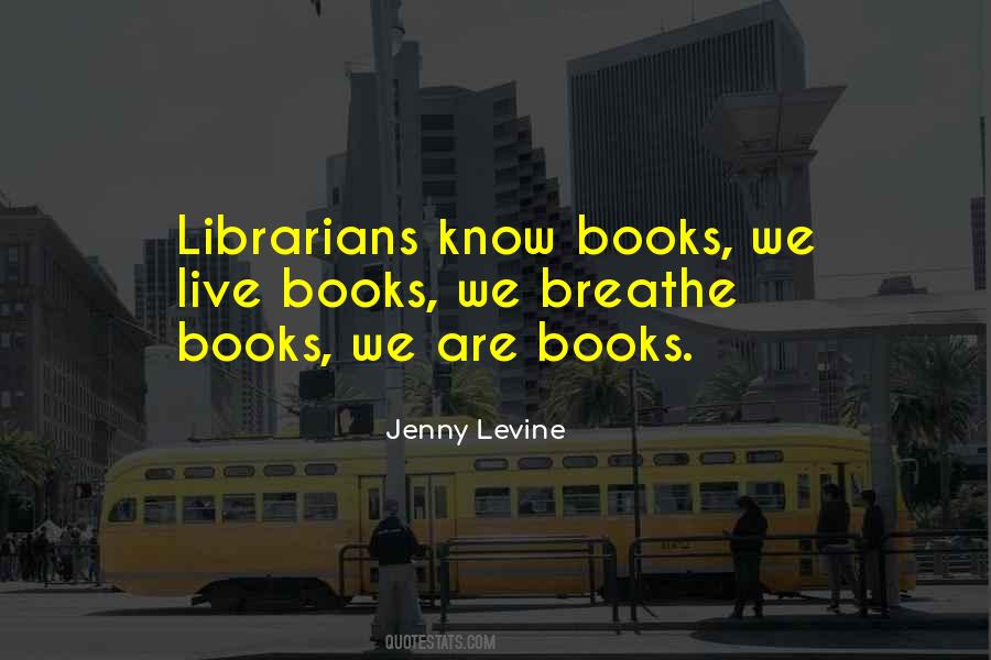 Jenny Levine Quotes #1012881