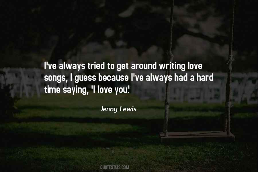 Jenny Lewis Quotes #761809