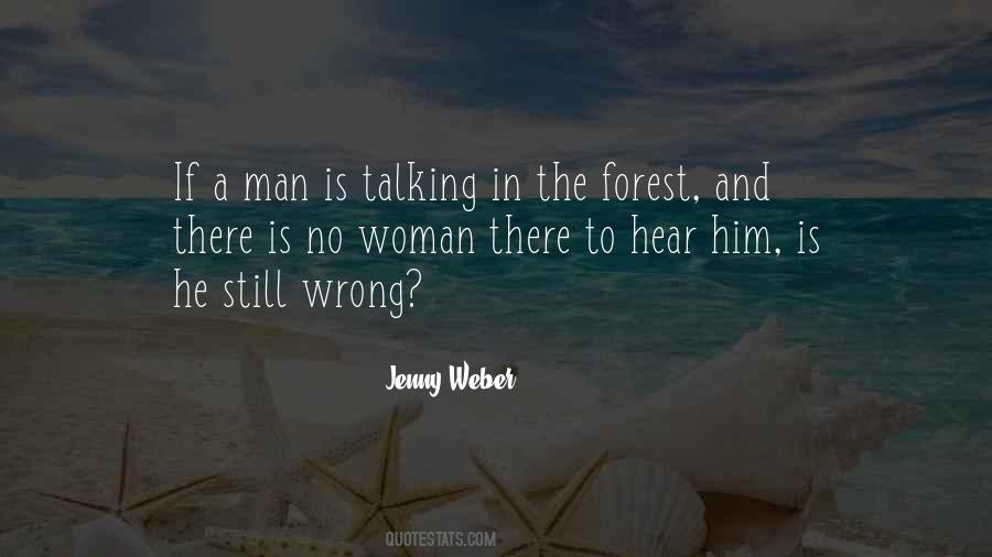 Jenny Weber Quotes #693474