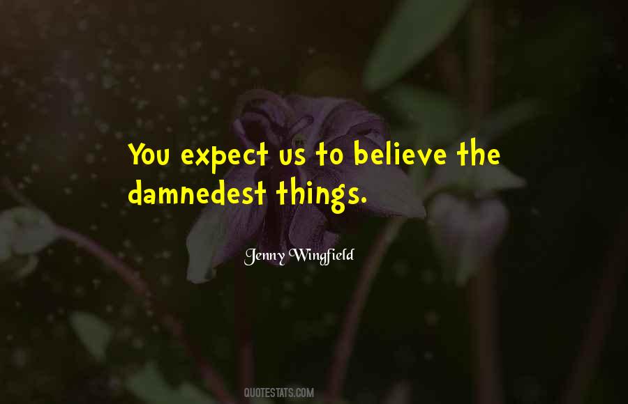 Jenny Wingfield Quotes #652075 Jenny Wingfield Quotes #652075