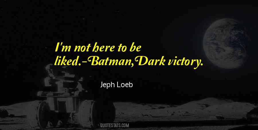 Jeph Loeb Quotes #578135