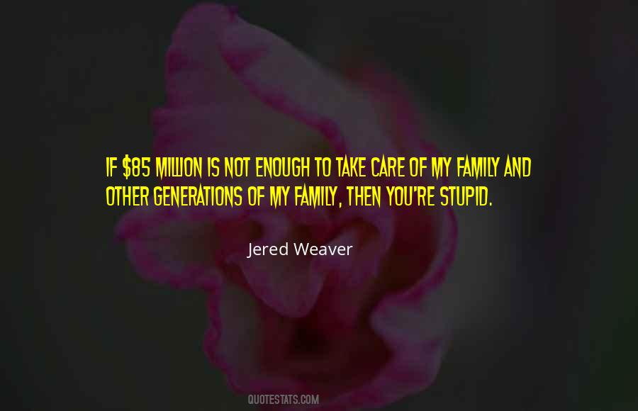 Jered Weaver Quotes #425548