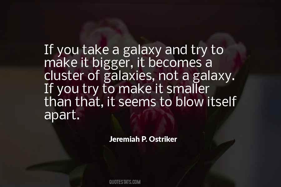 Jeremiah P. Ostriker Quotes #1191373