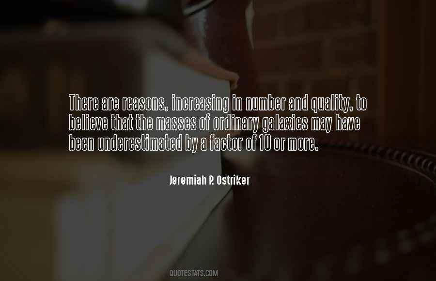 Jeremiah P. Ostriker Quotes #849417