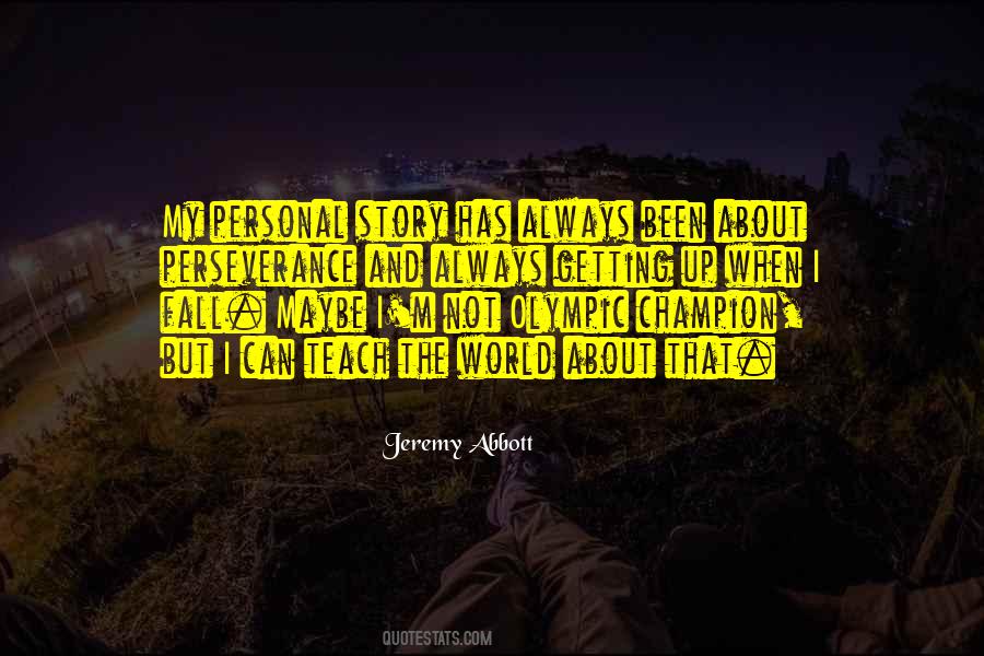 Jeremy Abbott Quotes #1670113