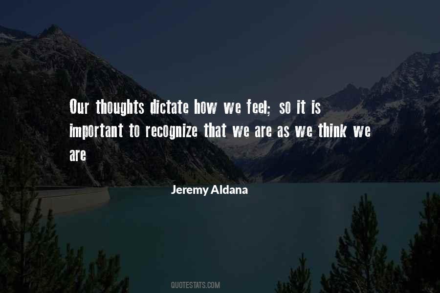 Jeremy Aldana Quotes #1636456