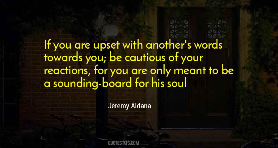 Jeremy Aldana Quotes #34881