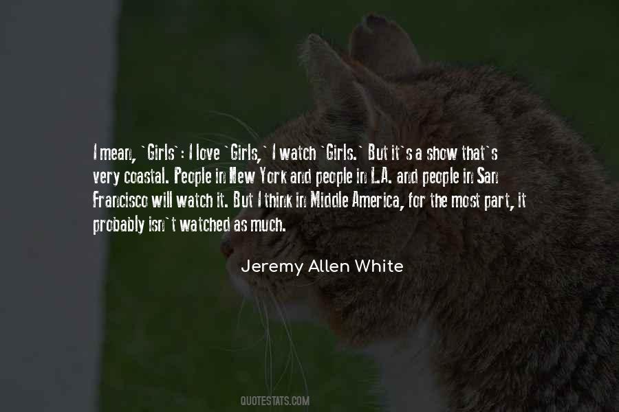 Jeremy Allen White Quotes #45013