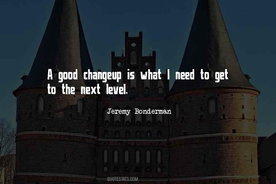 Jeremy Bonderman Quotes #490926