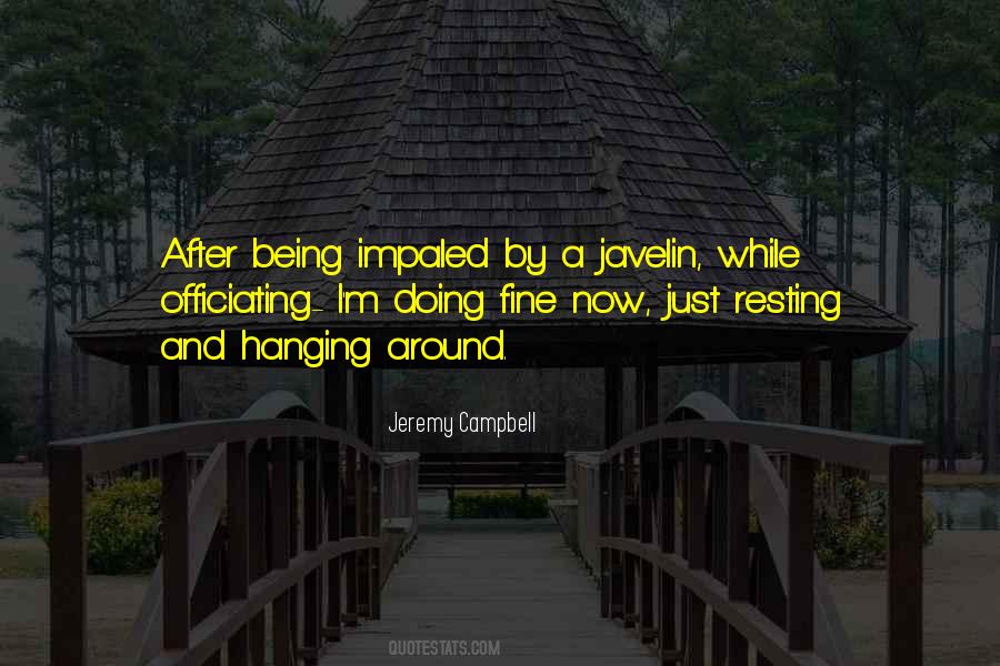 Jeremy Campbell Quotes #1319986