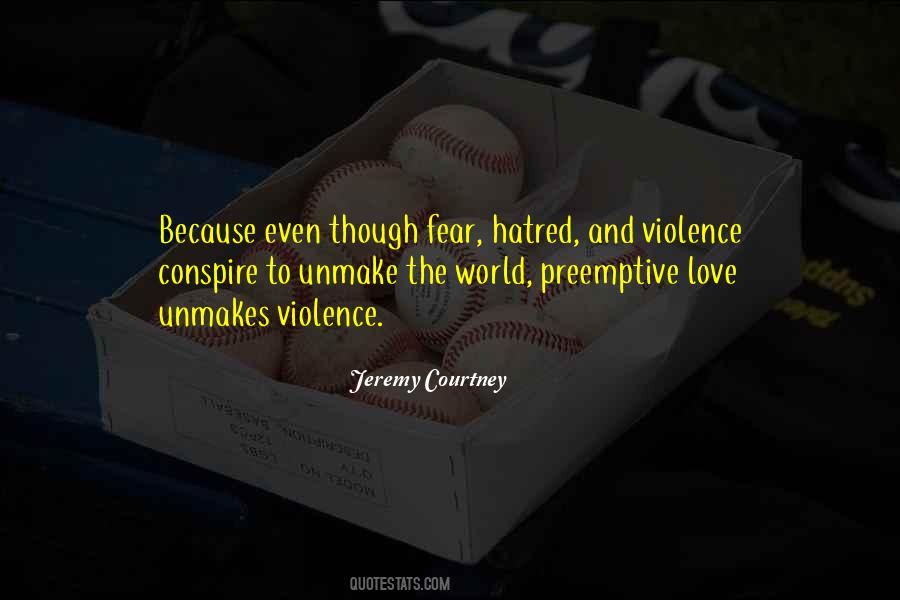Jeremy Courtney Quotes #1241449