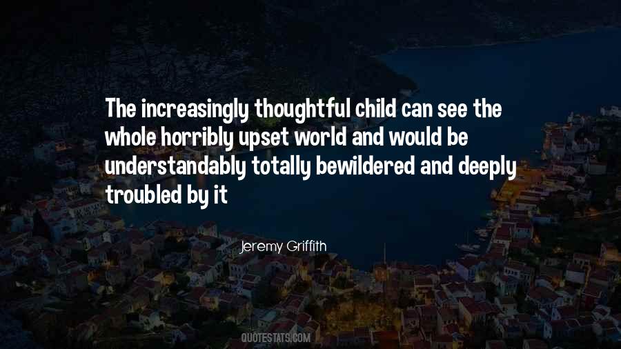 Jeremy Griffith Quotes #844100