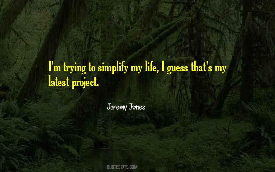 Jeremy Jones Quotes #389969