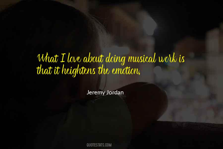Jeremy Jordan Quotes #963600