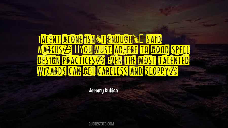 Jeremy Kubica Quotes #1466836 Jeremy Kubica Quotes #1466836