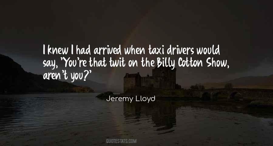 Jeremy Lloyd Quotes #1737982