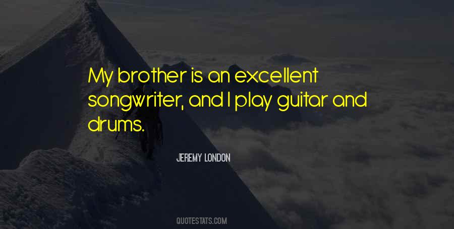 Jeremy London Quotes #1292503