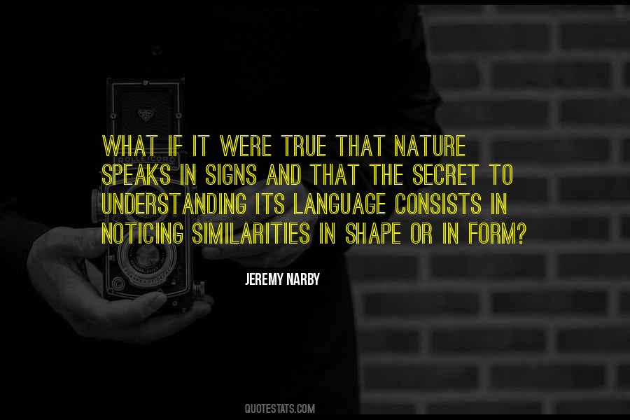 Jeremy Narby Quotes #1523870