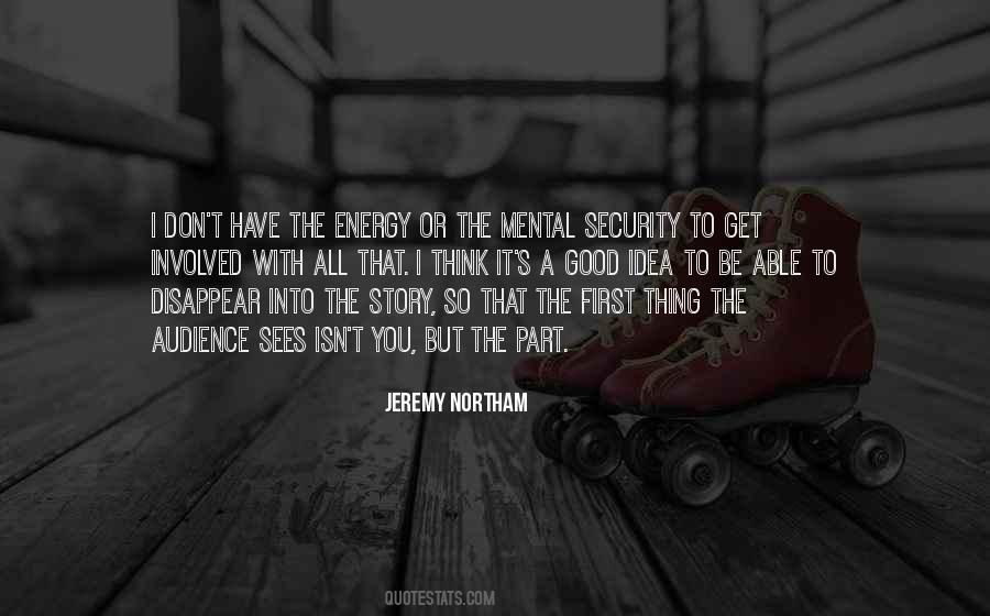 Jeremy Northam Quotes #426884