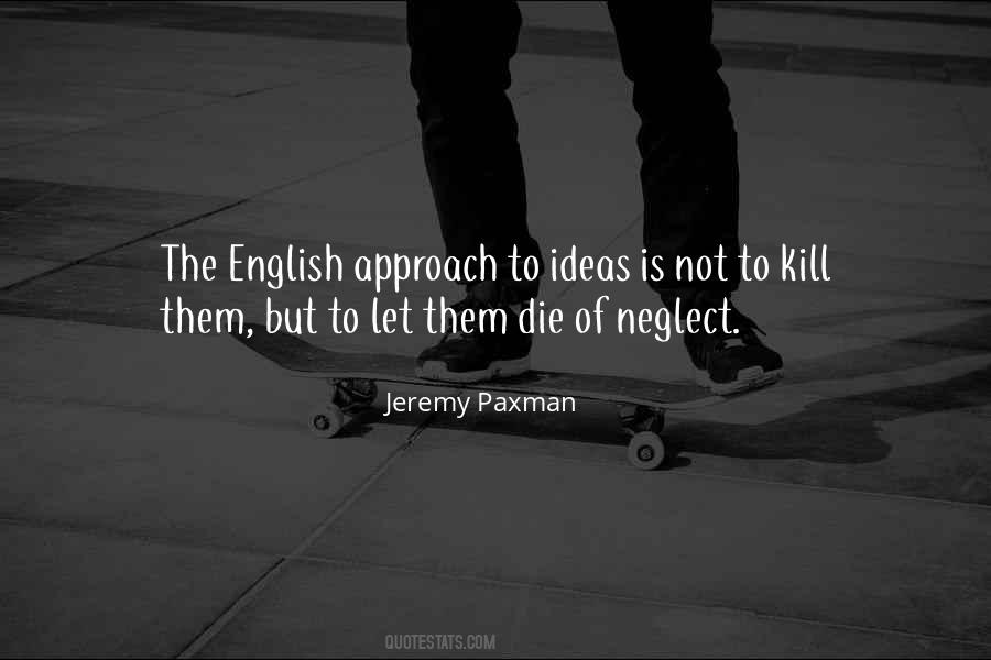 Jeremy Paxman Quotes #1041051