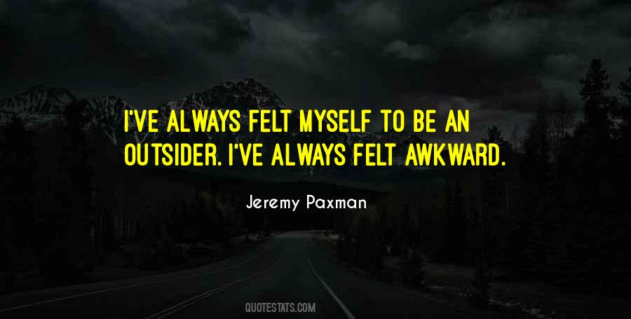 Jeremy Paxman Quotes #1141526