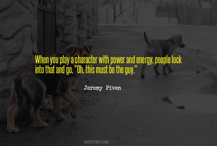 Jeremy Piven Quotes #1022088